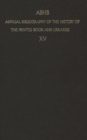 Image for Annual Bibliography of the History of the Printed Book and Libraries : Volume 15: Publications of 1984 and additions from the preceding years