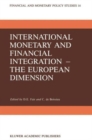 Image for International Monetary and Financial Integration