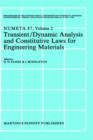 Image for Transient/Dynamic Analysis and Constitutive Laws for Engineering Materials : Proceedings of the International Conference on Numerical Methods in Engineering: Theory and Applicatios, NUMETA ’87, Swanse