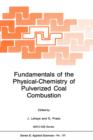 Image for Fundamentals of the Physical-Chemistry of Pulverized Coal Combustion