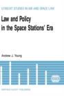 Image for Law and Policy in the Space Stations&#39; Era