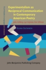 Image for Experimentalism as Reciprocal Communication in Contemporary American Poetry