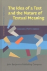 Image for The Idea of a Text and the Nature of Textual Meaning