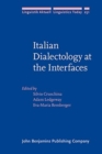 Image for Italian dialectology at the interfaces