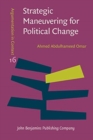 Image for Strategic Maneuvering for Political Change