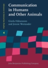 Image for Communication in Humans and Other Animals
