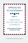 Image for Approaches to Hungarian : Volume 11: Papers from the 2007 New York Conference