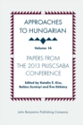 Image for Approaches to Hungarian : Volume 14: Papers from the 2013 Piliscsaba Conference