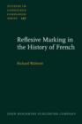 Image for Reflexive Marking in the History of French