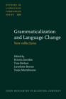 Image for Grammaticalization and Language Change : New reflections