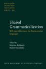 Image for Shared Grammaticalization