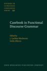 Image for Casebook in Functional Discourse Grammar