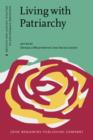 Image for Living with Patriarchy : Discursive constructions of gendered subjects across cultures