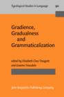 Image for Gradience, Gradualness and Grammaticalization