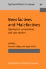 Image for Benefactives and Malefactives : Typological perspectives and case studies