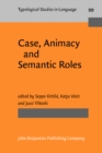 Image for Case, Animacy and Semantic Roles