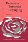 Image for Degrees of European Belonging