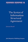 Image for The Syntax of Information-Structural Agreement