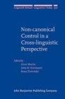 Image for Non-canonical Control in a Cross-linguistic Perspective