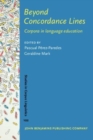 Image for Beyond concordance lines  : corpora in language education