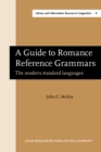 Image for A Guide to Romance Reference Grammars