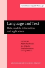 Image for Language and text  : data, models, information and applications