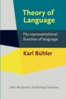 Image for Theory of Language : The representational function of language
