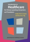 Image for Introduction to Healthcare for Chinese-speaking Interpreters and Translators