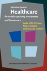 Image for Introduction to Healthcare for Arabic-speaking Interpreters and Translators