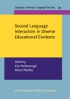 Image for Second Language Interaction in Diverse Educational Contexts