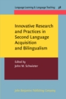 Image for Innovative research and practices in second language acquisition and bilingualism