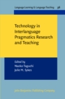Image for Technology in Interlanguage Pragmatics Research and Teaching