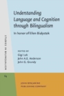 Image for Understanding Language and Cognition through Bilingualism