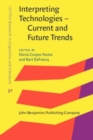 Image for Interpreting technologies  : current and future trends