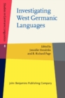 Image for Investigating West Germanic languages  : studies in honor of Robert B. Howell