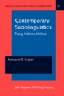 Image for Contemporary Sociolinguistics : Theory, Problems, Methods