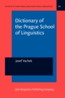 Image for Dictionary of the Prague School of Linguistics