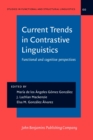 Image for Current Trends in Contrastive Linguistics : Functional and cognitive perspectives