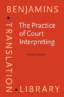 Image for The Practice of Court Interpreting