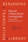 Image for Manual of Specialised Lexicography : The preparation of specialised dictionaries