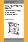 Image for The Pervasive Image : The Role of Analogy in the Poetry of Ausias March