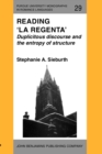 Image for Reading &#39;La Regenta&#39; : Duplicitous discourse and the entropy of structure