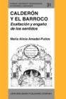Image for Calderon y el Barroco : Exaltacion y engano de los sentidos