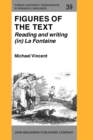 Image for Figures of the Text : Reading and writing (in) La Fontaine