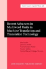 Image for Recent Advances in Multiword Units in Machine Translation and Translation Technology