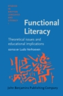 Image for Functional literacy  : theoretical issues and educational implications