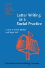 Image for Letter Writing as a Social Practice