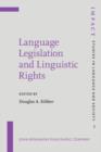 Image for Language Legislation and Linguistic Rights