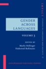 Image for Gender Across Languages : The linguistic representation of women and men. Volume 3