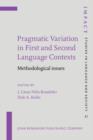 Image for Pragmatic Variation in First and Second Language Contexts